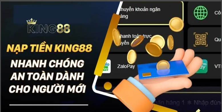 Điều kiện để nạp tiền King88